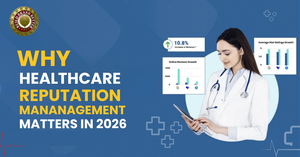 Why Healthcare Reputation Management Matters in 2026